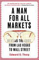 Man for All Markets, Beating the Odds, from Las Vegas to Wall Street 9781786071972 by Edward O. Thorp (Author)