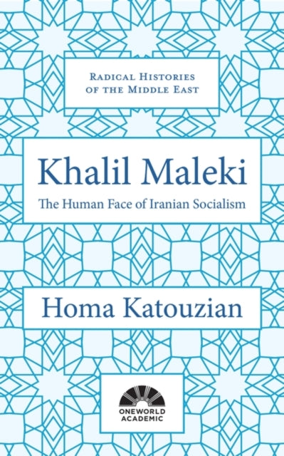 Book cover of: Khalil Maleki. By: Homa Katouzian