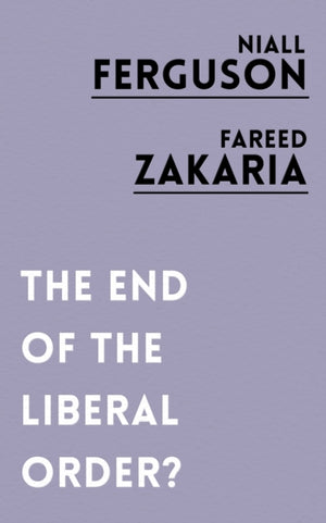 End of the Liberal Order?