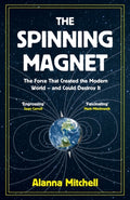 The Spinning Magnet