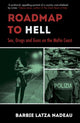 Book cover of: Roadmap to Hell. By: Barbie Latza Nadeau