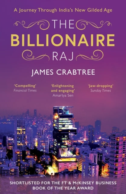 Book cover of: The Billionaire Raj. By: James Crabtree