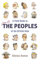 Book cover of: Field Guide to the Peoples of the British Isles