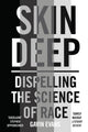 Book cover of: Skin Deep. By: Gavin Evans