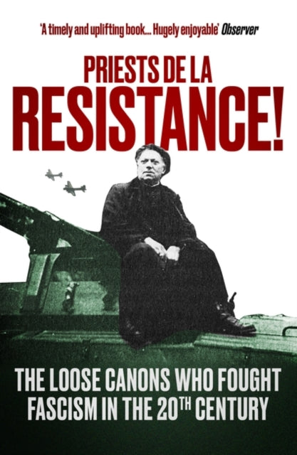 Book cover of: Priests de la Resistance!. By: The Revd Fergus Butler-Gallie