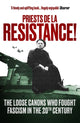Book cover of: Priests de la Resistance!. By: The Revd Fergus Butler-Gallie
