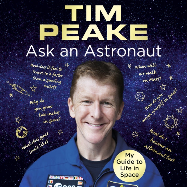 Book cover of: Ask an Astronaut. By: Tim Peake