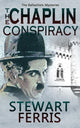 Book cover of: Chaplin Conspiracy. By: Stewart Ferris