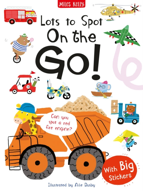 Book cover of: Lots to Spot Sticker Book: On the Go!