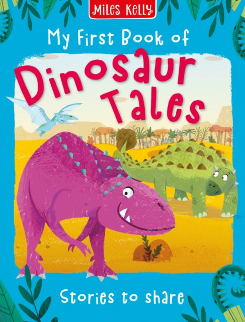 Book cover of: My First Book of Dinosaur Stories. By: Fran BROMAGE