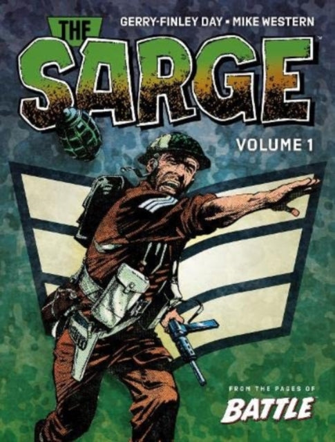 Book cover of: Sarge Volume 1. By: Gerry Finley-Day