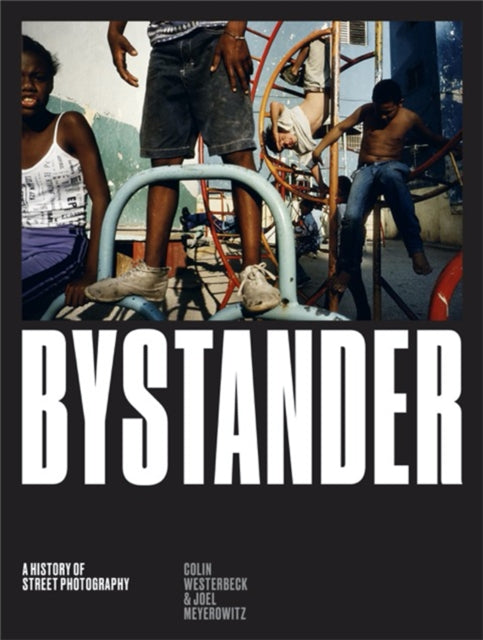 Book cover of: Bystander. By: Colin Westerbeck