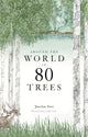 Book cover of: Around the World in 80 Trees. By: Jonathan Drori