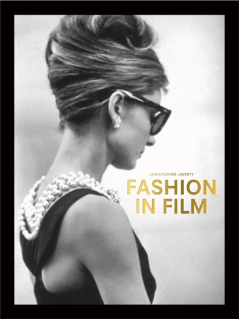 Book cover of: Fashion in Film. By: Christopher Laverty