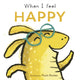 Book cover of: When I Feel Happy