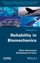 Book cover of: Reliability in Biomechanics. By: Ghias Kharmanda