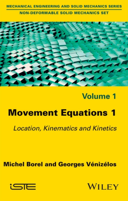 Book cover of: Movement Equations 1. By: Michel Borel