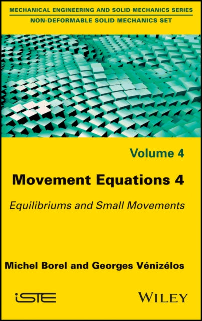 Book cover of: Movement Equations 4. By: Michel Borel