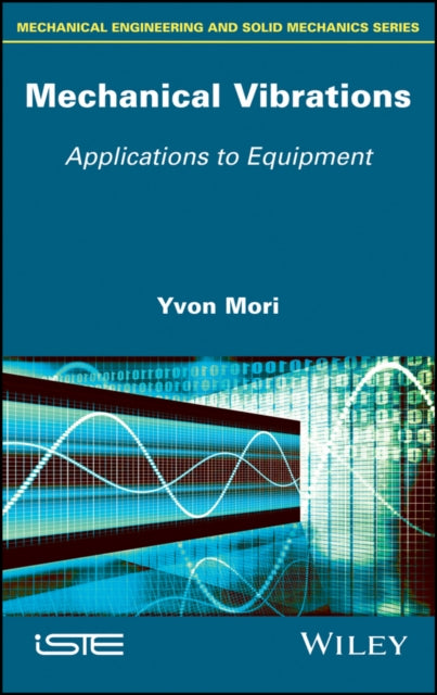 Book cover of: Mechanical Vibrations. By: Yvon Mori
