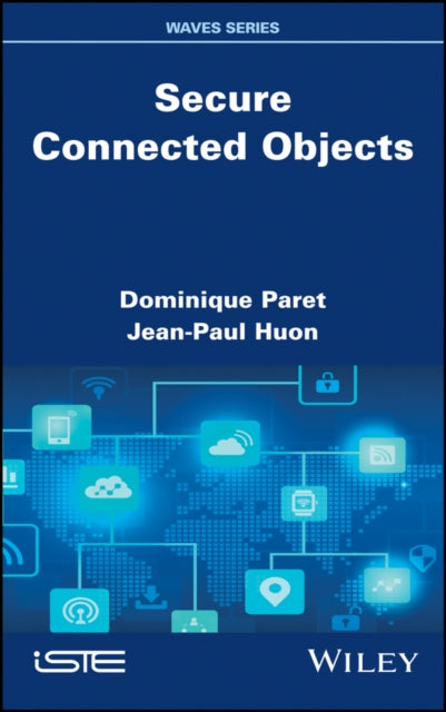 Book cover of: Secure Connected Objects. By: Dominique Paret