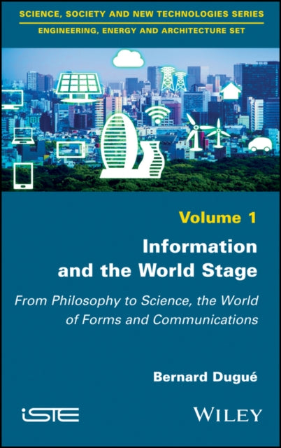 Book cover of: Information and the World Stage. By: Bernard Dugu&Atilde;&copy;