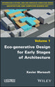 Book cover of: Eco-generative Design for Early Stages of Architecture. By: Xavier Marsault