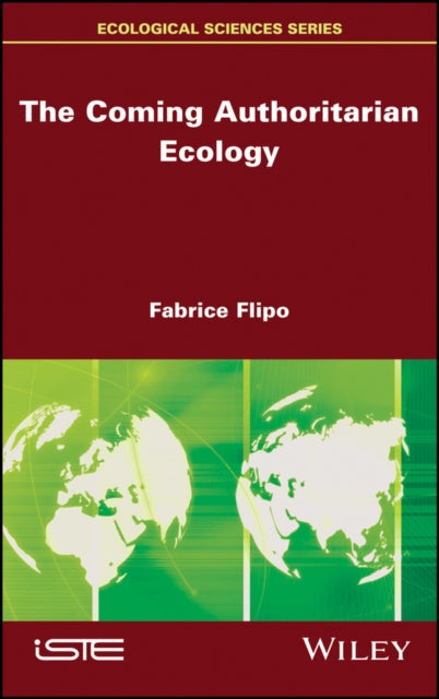 Book cover of: Coming Authoritarian Ecology. By: Fabrice Flipo