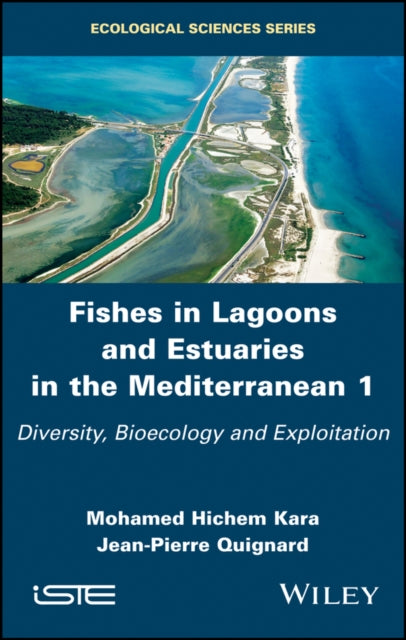 Book cover of: Fishes in Lagoons and Estuaries in the Mediterranean 1. By: Mohamed Hichem Kara