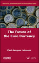Book cover of: Future of the Euro Currency. By: Paul-Jacques Lehmann