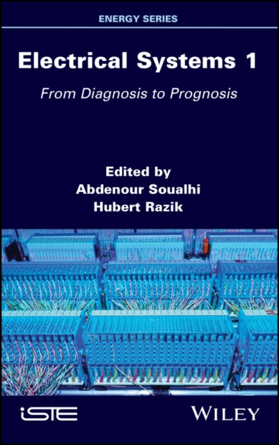 Book cover of: Electrical Systems 1. By: Abdenour Soualhi
