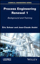 Book cover of: Process Engineering Renewal 1. By: Eric Schaer