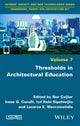 Book cover of: Thresholds in Architectural Education. By: Nur Caglar