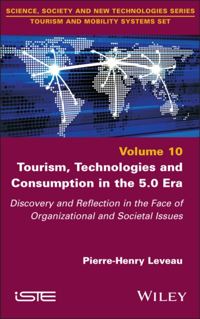 Book cover of: Tourism, Technologies and Consumption in the 5.0 Era