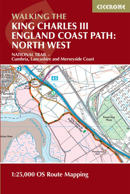 Walking the King Charles III England Coast Path: North West - Cumbria Map Booklet, 1:25,000 OS Route Map Booklet 9781786310293 Ange Harker