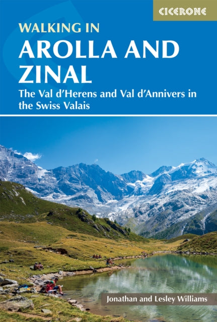 Book cover of: Walking in Arolla and Zinal. By: Lesley Williams