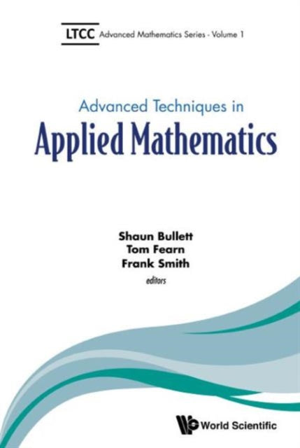 Book cover of: Advanced Techniques In Applied Mathematics. By: Shaun Bullett
