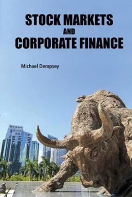 Book cover of: Stock Markets And Corporate Finance. By: Michael Joseph Dempsey
