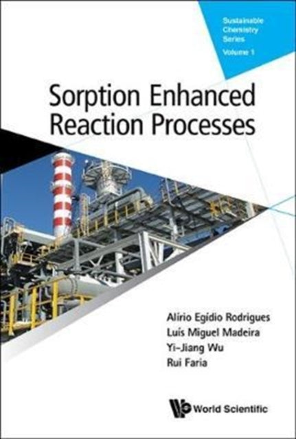 Book cover of: Sorption Enhanced Reaction Processes. By: Alírio E. Rodrigues