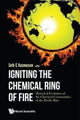 Book cover of: Igniting The Chemical Ring Of Fire: Historical Evolution Of The Chemical Communities Of The Pacific Rim. By: Seth C. Rasmussen