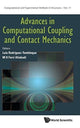 Book cover of: Advances In Computational Coupling And Contact Mechanics. By: Luis Rodriguez-Tembleque