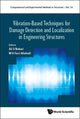 Book cover of: Vibration-based Techniques For Damage Detection And Localization In Engineering Structures. By: Ali S Nobari