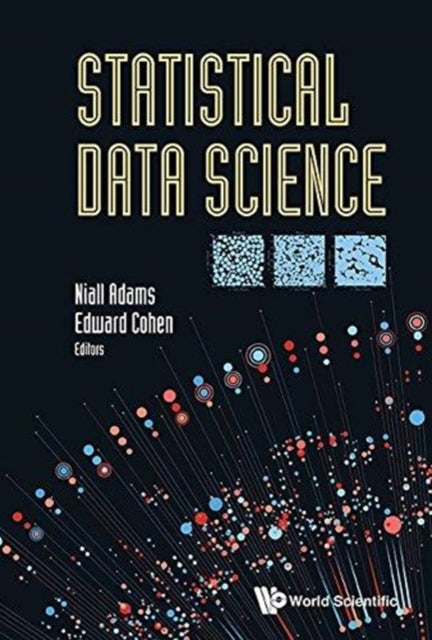 Book cover of: Statistical Data Science. By: Niall M. Adams