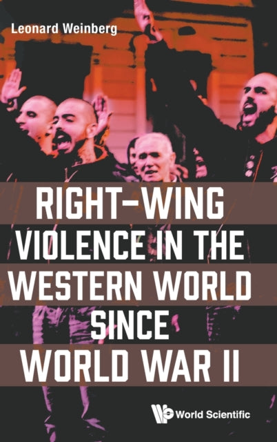 Book cover of: Right-wing Violence In The Western World Since World War Ii. By: Leonard Weinberg