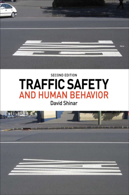 Book cover of: Traffic Safety and Human Behavior. By: David Shinar