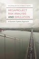 Book cover of: Megaproject Risk Analysis and Simulation. By: Prince Boateng