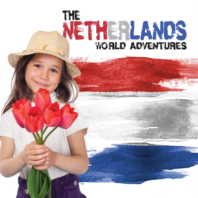 Book cover of: Netherlands. By: Steffi Cavell-Clarke