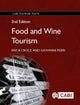 Book cover of: Food and Wine Tourism. By: Erica Croce