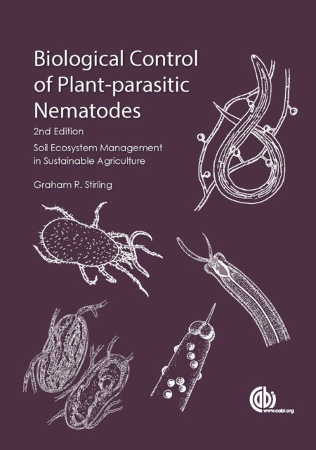 Book cover of: Biological Control of Plant-parasitic Nematodes. By: Graham Stirling