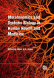 Book cover of: Metabolomics and Systems Biology in Human Health and Medicine. By: Baljit Ubhi