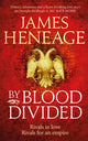 Book cover of: By Blood Divided. By: James Heneage